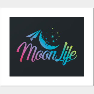 Moon Life Posters and Art